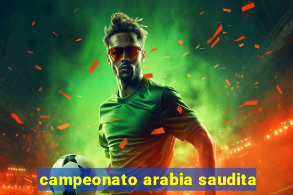 campeonato arabia saudita